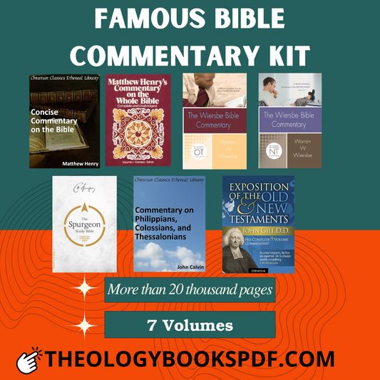 Famous Bible Commentaries Kit: Complete Collection with 7 Volumes in PDF