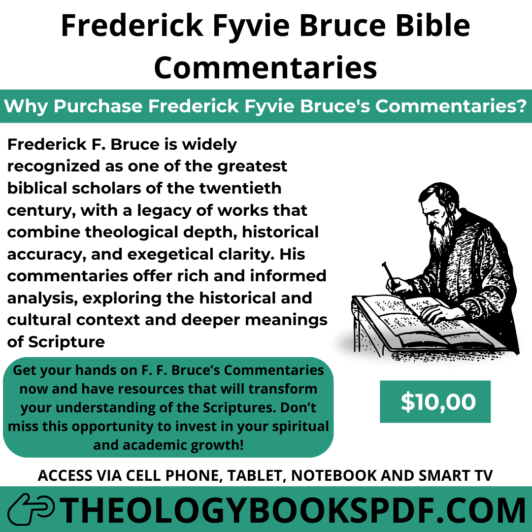 Frederick Fyvie Bruce's Bible Commentaries in PDF: A Theological Treasury